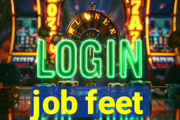 job feet